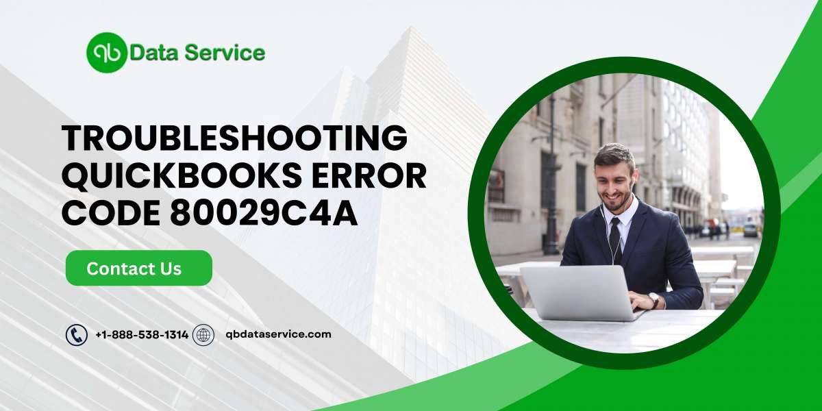 Troubleshooting QuickBooks Error Code 80029c4a
