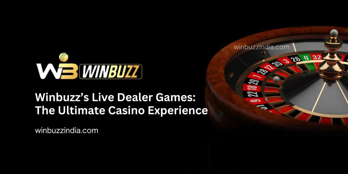 Winbuzz’s Live Dealer Games: The Ultimate Casino Experience