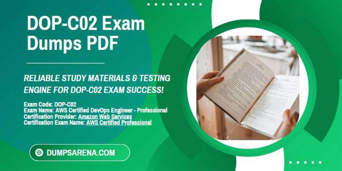 Excel in DOP-C02 Exam with DumpsArena Trusted PDFs